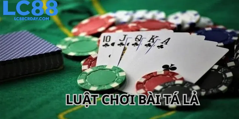 Cách chơi Tá Lả đơn giản - dễ tiếp cận